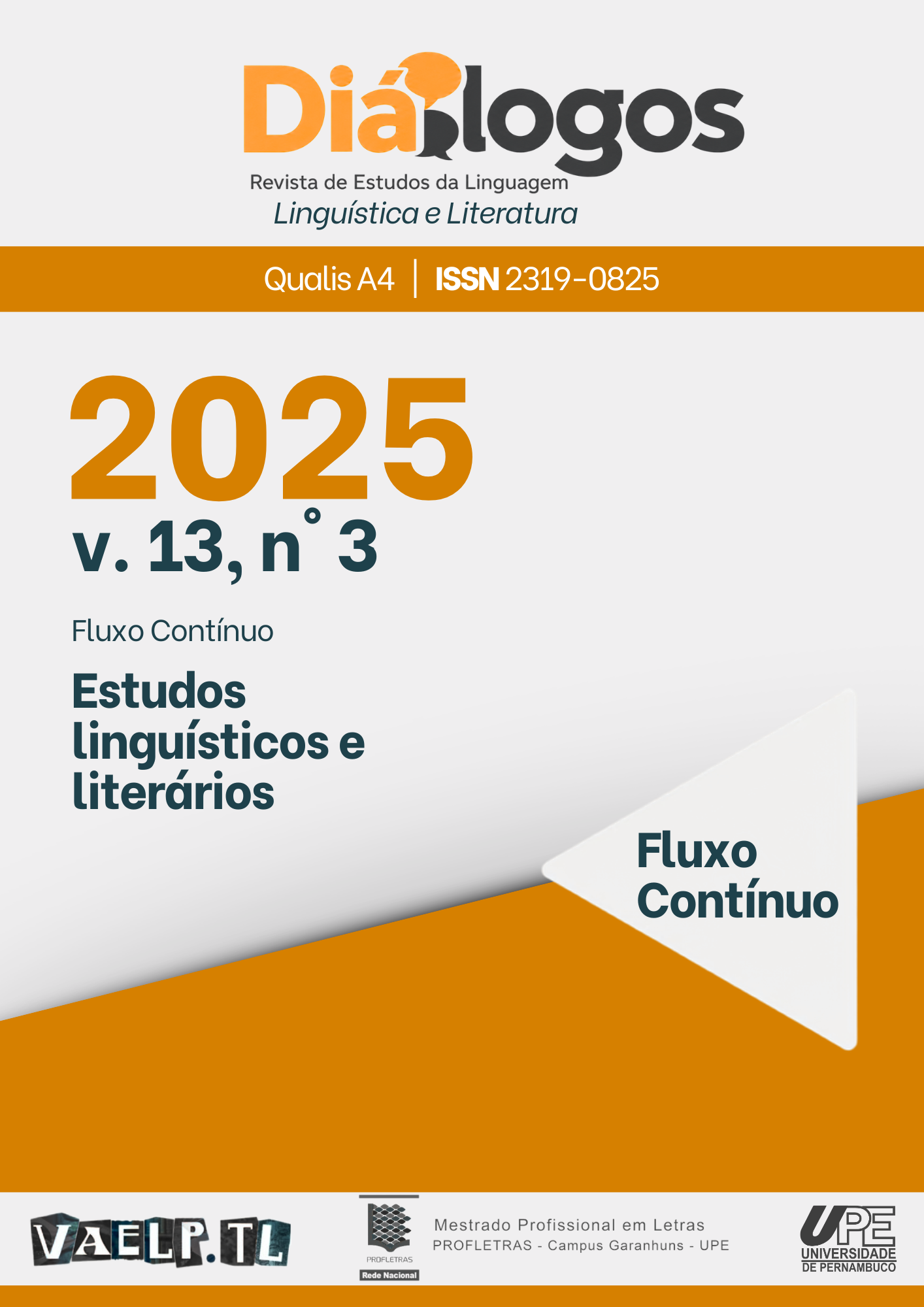 					Visualizar v. 13 n. 3 (2025): Fluxo Contínuo - Estudos Linguísticos e Literários
				