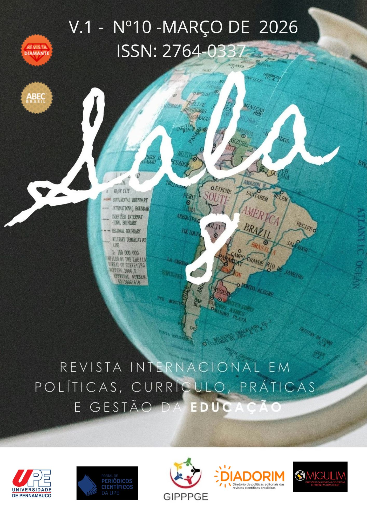 					Visualizar v. 1 n. 10 (2026): Sala 8 - Revista Internacional em Políticas, Currículo, Práticas e Gestão da Educação
				